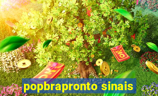 popbrapronto sinais